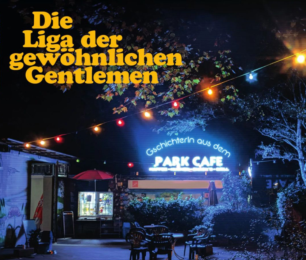 die liga der gewoehnlichen gentlemen geschichten aus dem parkcafe percussion recordings